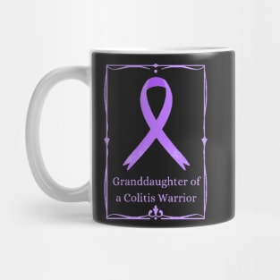 Granddaughter of a Colitis Warrior. Mug